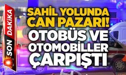 Sahil yolunda can pazarı! Otobüs ve otomobiller çarpıştı
