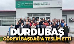 Durdubaş, görevi Başdağ'a teslim etti...