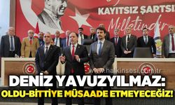 Deniz Yavuzyılmaz: Herhangi bir oldu-bittiye izin vermeyeceğiz!