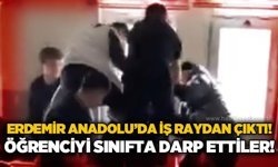 Erdemir Anadolu Lisesi'nde iş raydan çıktı: Öğrenciyi sınıfta darp ettiler!