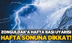 Zonguldak'a hafta başı uyarısı: Hafta sonuna dikkat!