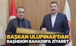 Başkan Ulupınar’dan Başhekim Bahadır’a ziyaret