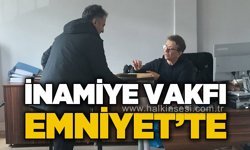 İnamiye Vakfı Emniyet'te