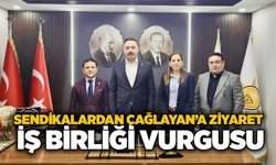 Sendikalardan Çağlayan’a ziyaret: İş birliği vurgusu