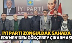 İYİ Parti Zonguldak sahada: Yavuz Erkmen'den Gökçebey çıkarması
