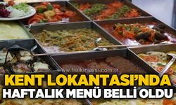 Kent Lokantası'nda haftalık menü açıklandı: 3 çeşit yemek 75 TL