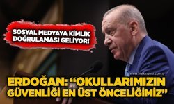 Erdoğan: “Okullarımızın güvenliği en üst önceliğimiz”