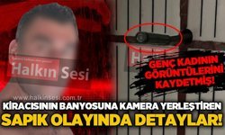 Zonguldak'ta kiracısının banyosuna gizli kamera yerleştirerek genç kadını izledi: İşte yeni detaylar!
