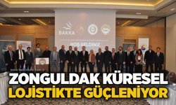 Zonguldak küresel lojistikte güçleniyor