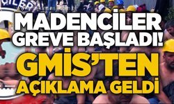 Madenciler greve başladı, GMİS'ten destek geldi!
