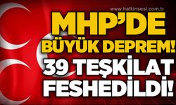 MHP'de büyük deprem: 39 teşkilat feshedildi!
