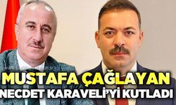 AK Parti İl Başkanı Çağlayan’dan İl Genel Meclisi Başkanı Necdet Karaveli’ye tebrik mesajı