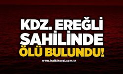Kdz. Ereğli sahilinde ölü bulundu!