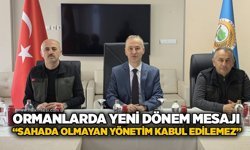 Ormanlarda yeni dönem mesajı: “Sahada olmayan yönetim kabul edilemez”