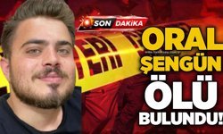 Oral Şengün ölü bulundu!