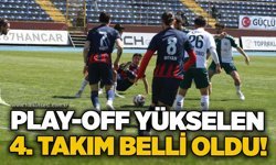 Play-off yükselen 4. Takım belli oldu!