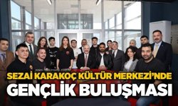 Sezai Karakoç Kültür Merkezi’nde gençlik buluşması