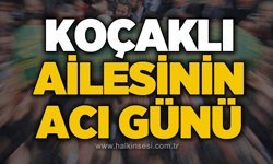 Koçaklı ailesinin acı günü