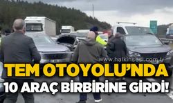 TEM’de zincirleme kaza: 10 araç birbirine girdi, 6 yaralı