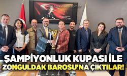 Şampiyonluk kupası ile Zonguldak Barosu’na çıktılar!