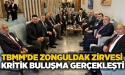 TBMM’de Zonguldak zirvesi: Kritik buluşma gerçekleşti
