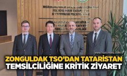Zonguldak TSO’dan Tataristan Temsilciliğine kritik ziyaret