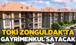 TOKİ Zonguldak'ta gayrimenkul satışı yapacak