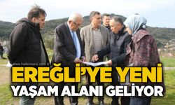Ereğli’ye yeni yaşam alanı geliyor