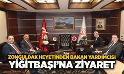 Zonguldak Heyetinden Bakan Yardımcısı Yiğitbaşı’na ziyaret