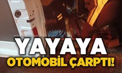 Otomobil yayaya çarptı: Sürücü kaçtı, yaya ağır yaralı!