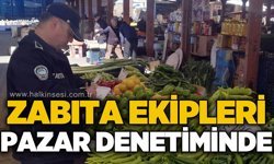 Pazar yerinde sıkı denetim: Zabıta ekipleri tezgahları kontrol etti