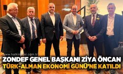 ZONDEF Genel Başkanı Ziya Öncan, 9. Türk-Alman Ekonomi Günü'ne katıldı