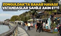 Zonguldak’ta bahar havası! Vatandaşlar sahile akın etti