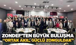 ZONDEF’ten büyük buluşma“ortak akıl, güçlü Zonguldak”
