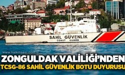 Zonguldak Valiliği'nden TCSG-86 Sahil Güvenlik Botu duyurusu