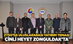 ZTSO’da uluslararası yatırım teması: Çinli heyet Zonguldak’ta