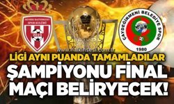 Şampiyonu final maçı belirleyecek!