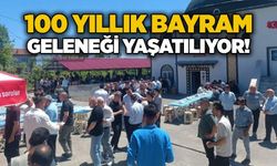 100 yıllık bayram geleneği yaşatılıyor!