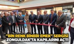 "Bin Renk Binbir Emek" Sergisi Zonguldak’ta kapılarını açtı