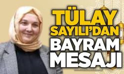 Tülay Sayılı’dan Bayram Mesajı