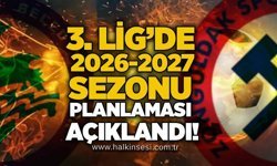 3. Lig’de 2026-2027 Sezonu Planlaması açıklandı!