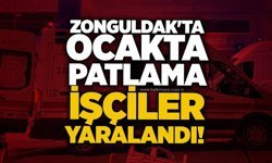 Zonguldak'ta ocakta patlama: İşçiler yaralandı!