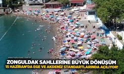Zonguldak sahillerine büyük dönüşüm: 15 Haziran'da Ege ve Akdeniz standartlarında açılıyor!