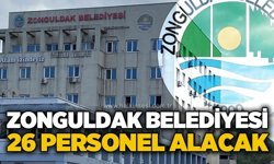 Zonguldak Belediyesi 26 personel alımı yapacak
