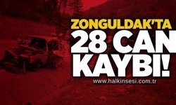 Zonguldak'ta 28 can kaybı!