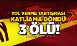 Yol verme tartışması katliama döndü, 3 ölü!
