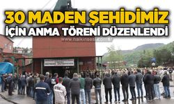 30 maden şehidimiz için anma töreni düzenlendi