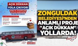 Zonguldak Belediyesi’nden anlamlı proje: "Açık Dükkan" yollarda!