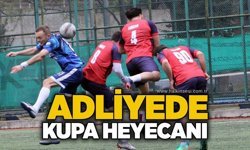 Adliyede kupa heyecanı