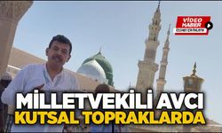 Milletvekili Avcı, kutsal topraklarda